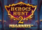 Heroes Hunt 2 Megaways